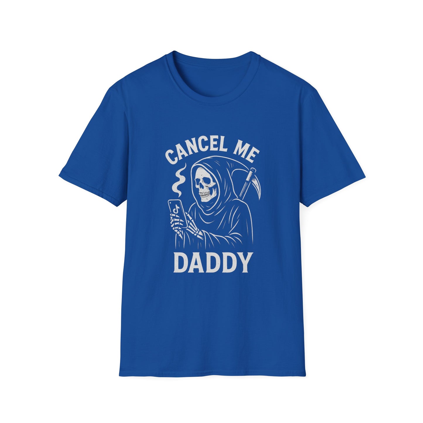 Cancel Me Daddy Tee