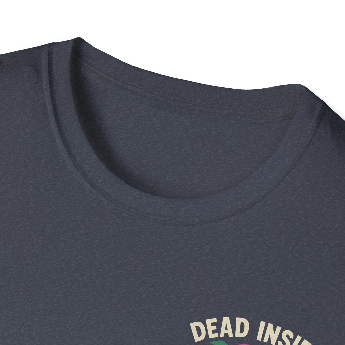Dead Inside but Still Vibin' Tee