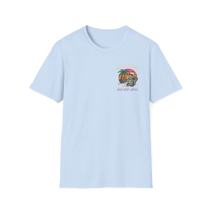 Dead Inside but Still Vibin' Tee