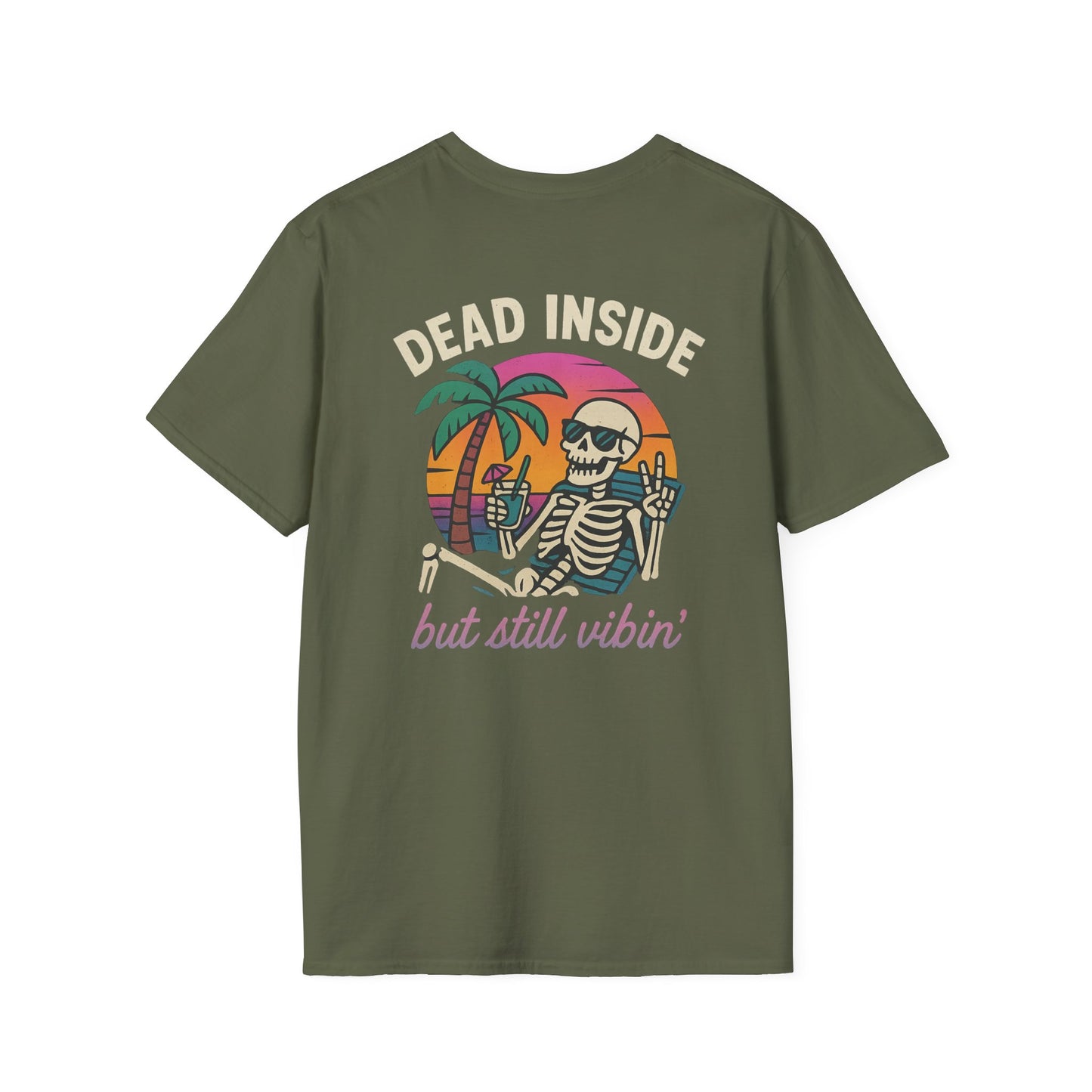 Dead Inside but Still Vibin' Tee