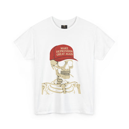 Make depression great again.