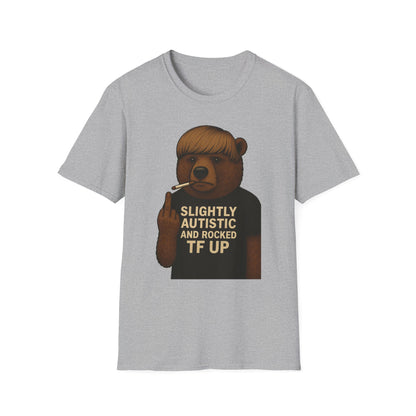 Slightly Autistic and ROCKED up