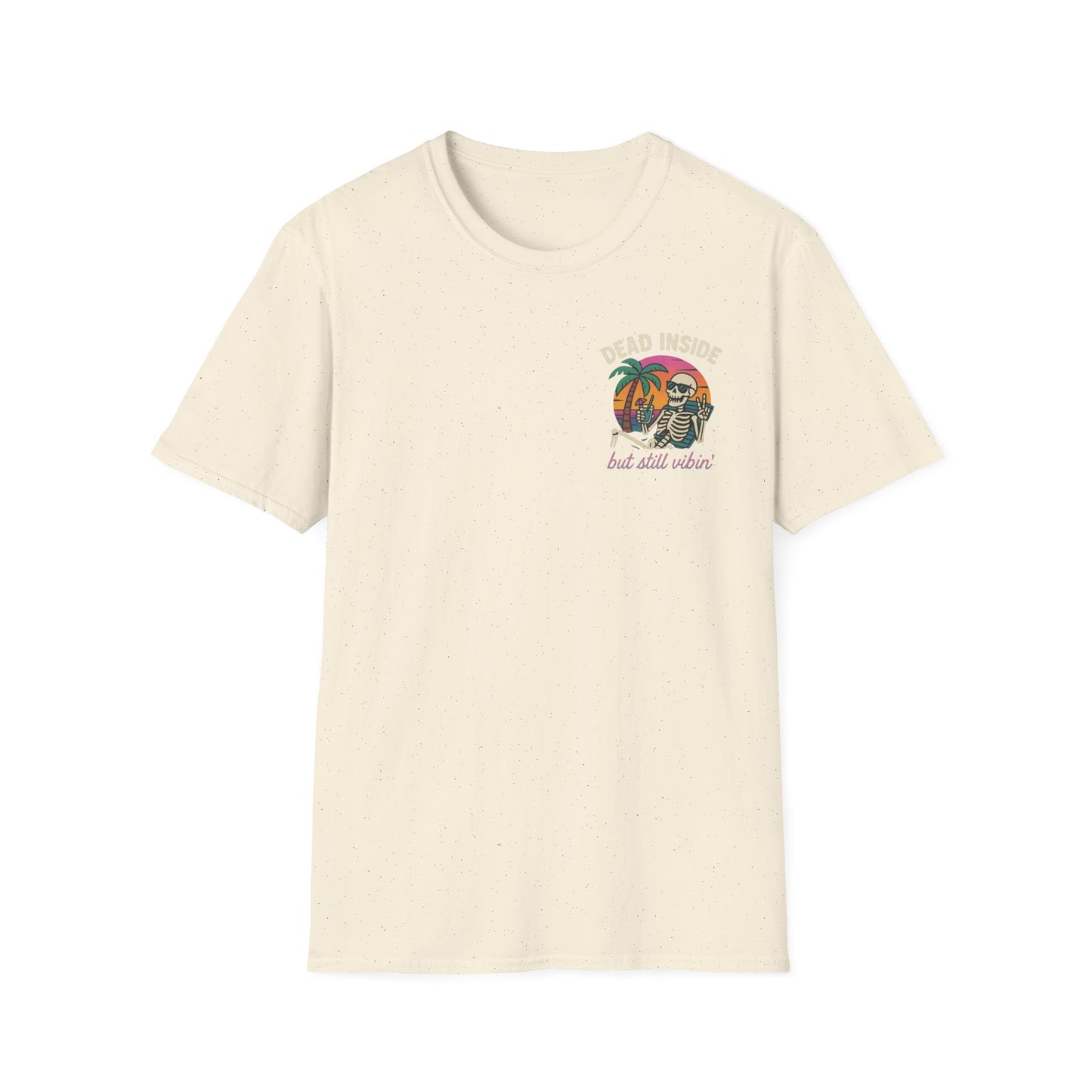 Dead Inside but Still Vibin' Tee