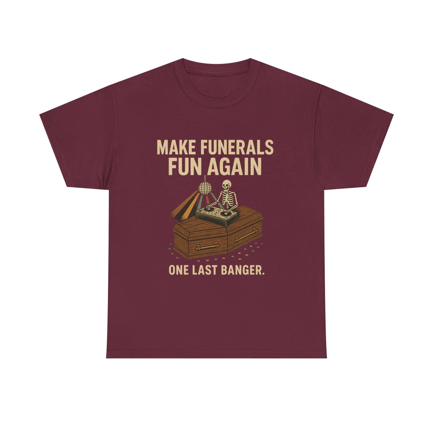 make funerals fun again.