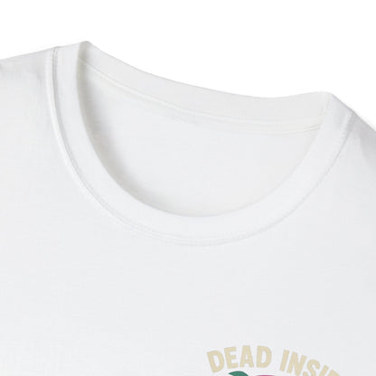 Dead Inside but Still Vibin' Tee