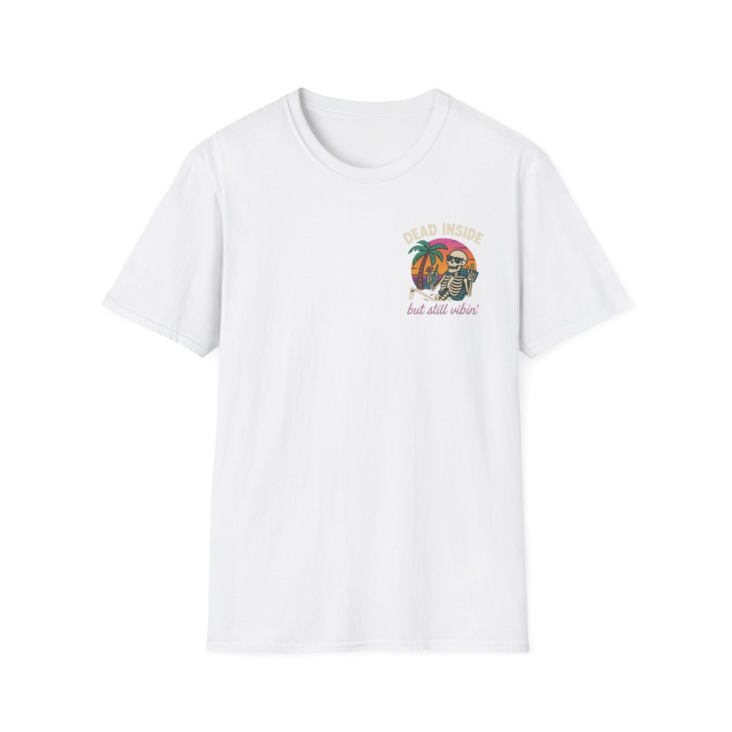 Dead Inside but Still Vibin' Tee