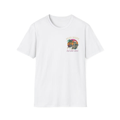Dead Inside but Still Vibin' Tee